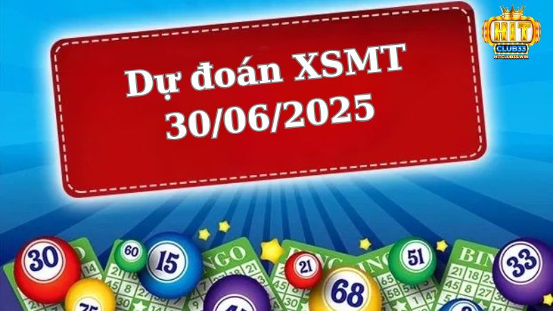 Soi cầu XSMT 30/06/2025 - Dự đoán xổ số miền Trung 30/06